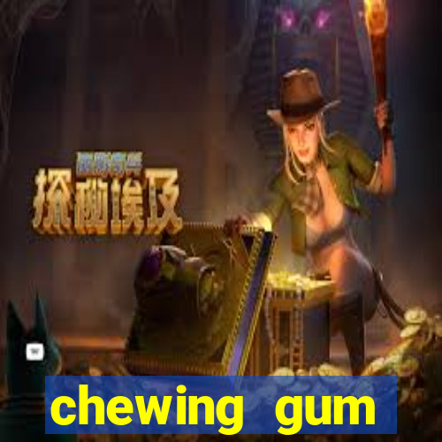 chewing gum assistir online